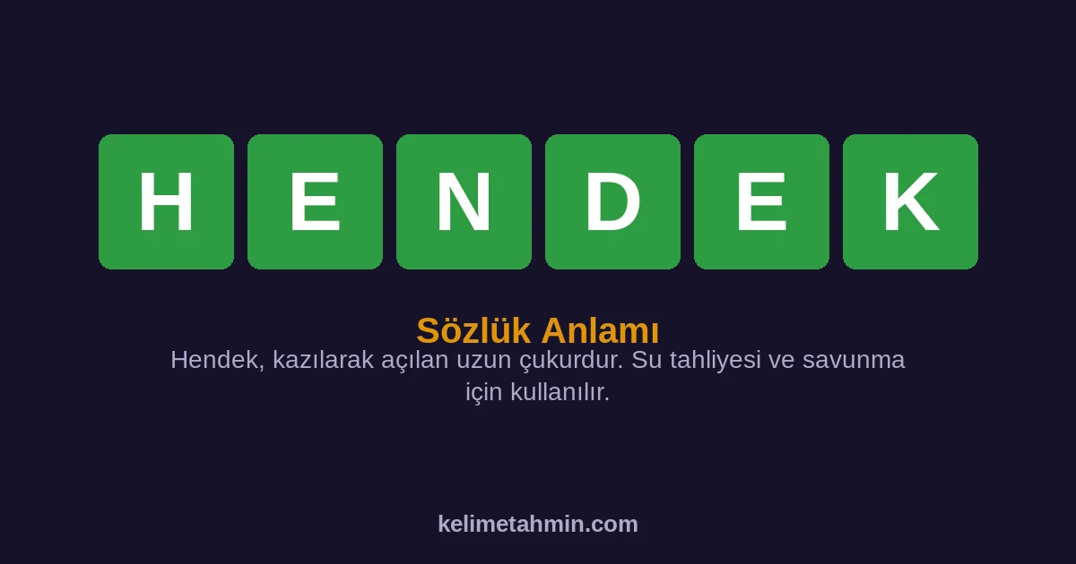 HENDEK HENDEK — anlamı ve örnek cümleler