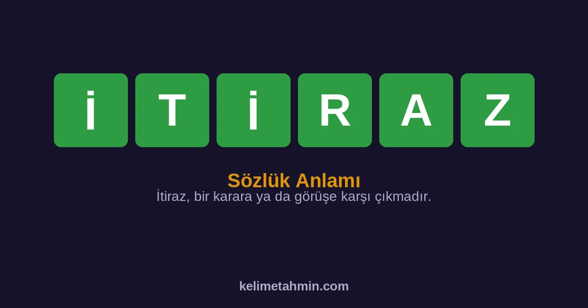 İTİRAZ İTİRAZ — anlamı ve örnek cümleler