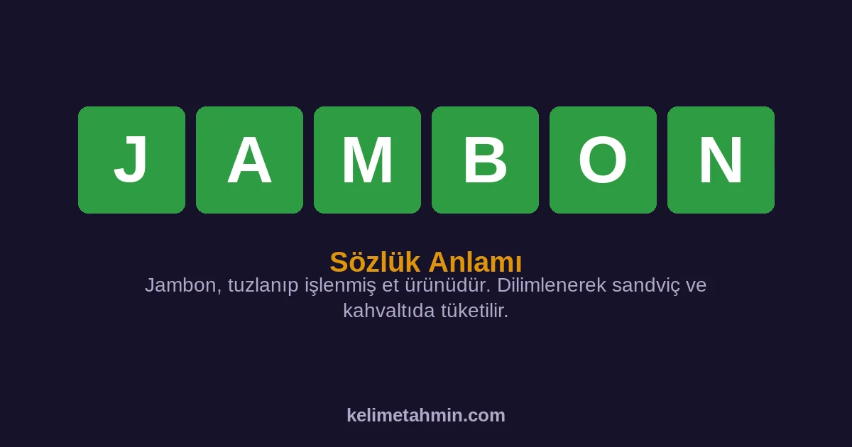 JAMBON JAMBON — anlamı ve örnek cümleler