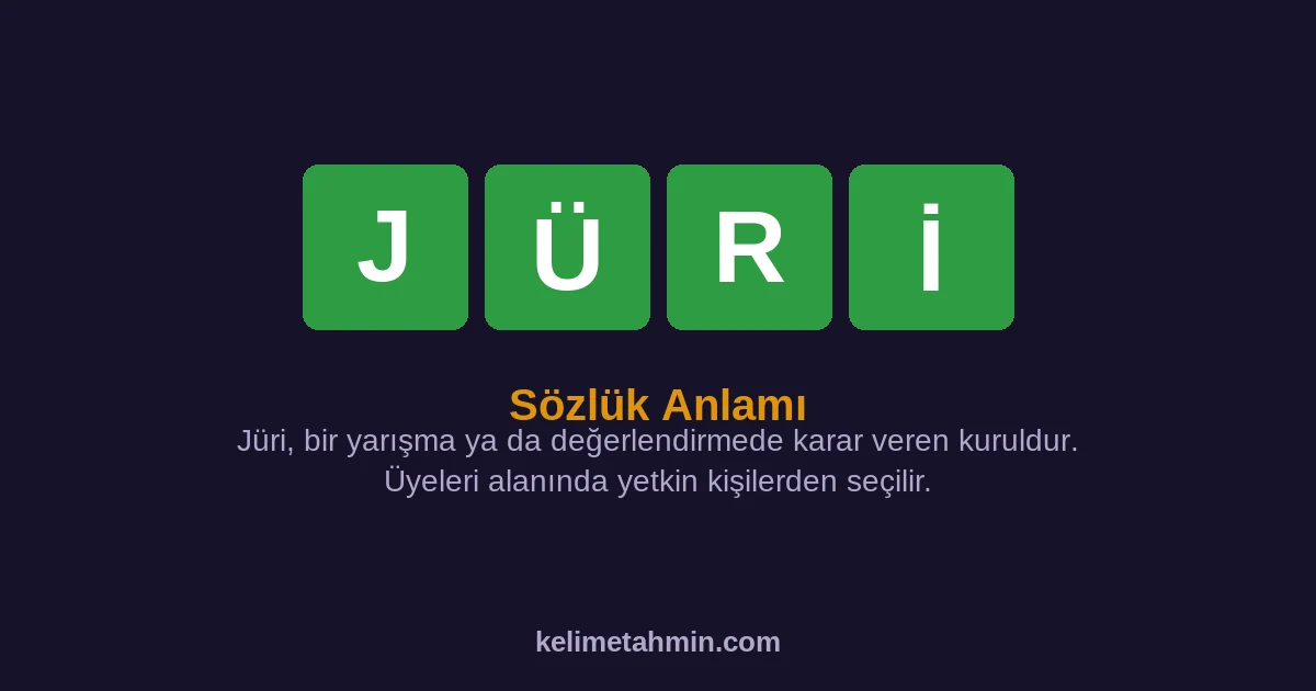 JÜRİ JÜRİ — anlamı ve örnek cümleler