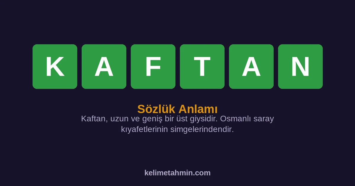 KAFTAN KAFTAN — anlamı ve örnek cümleler