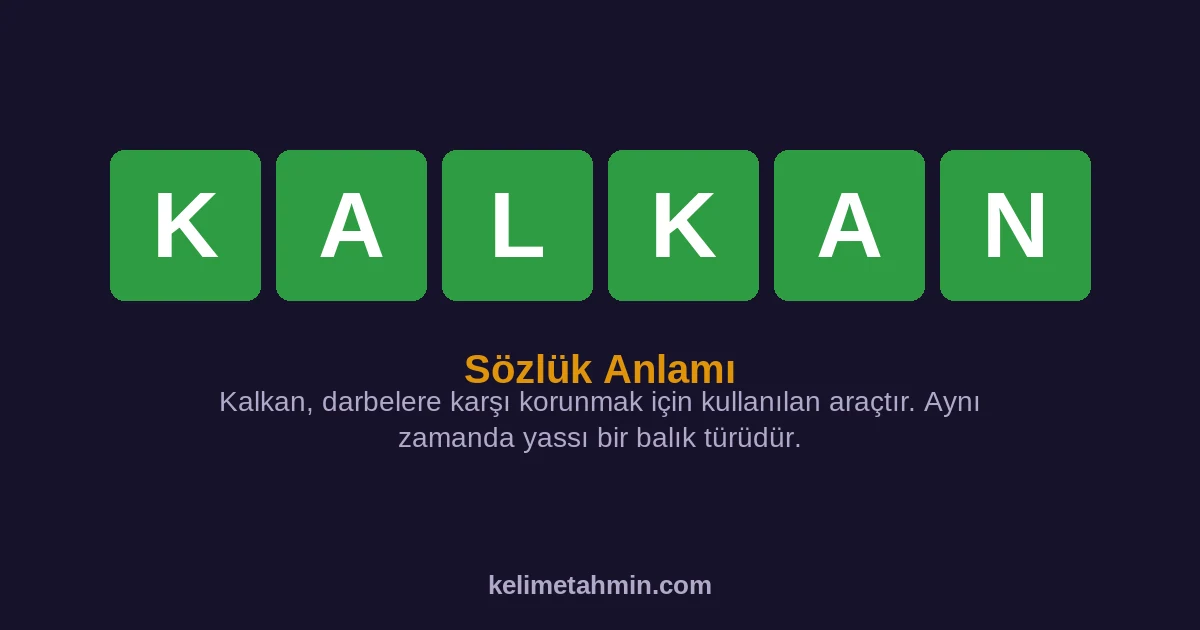 KALKAN KALKAN — anlamı ve örnek cümleler