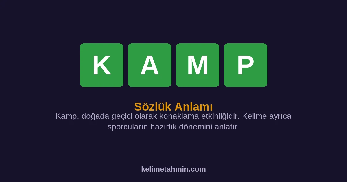 KAMP KAMP — anlamı ve örnek cümleler