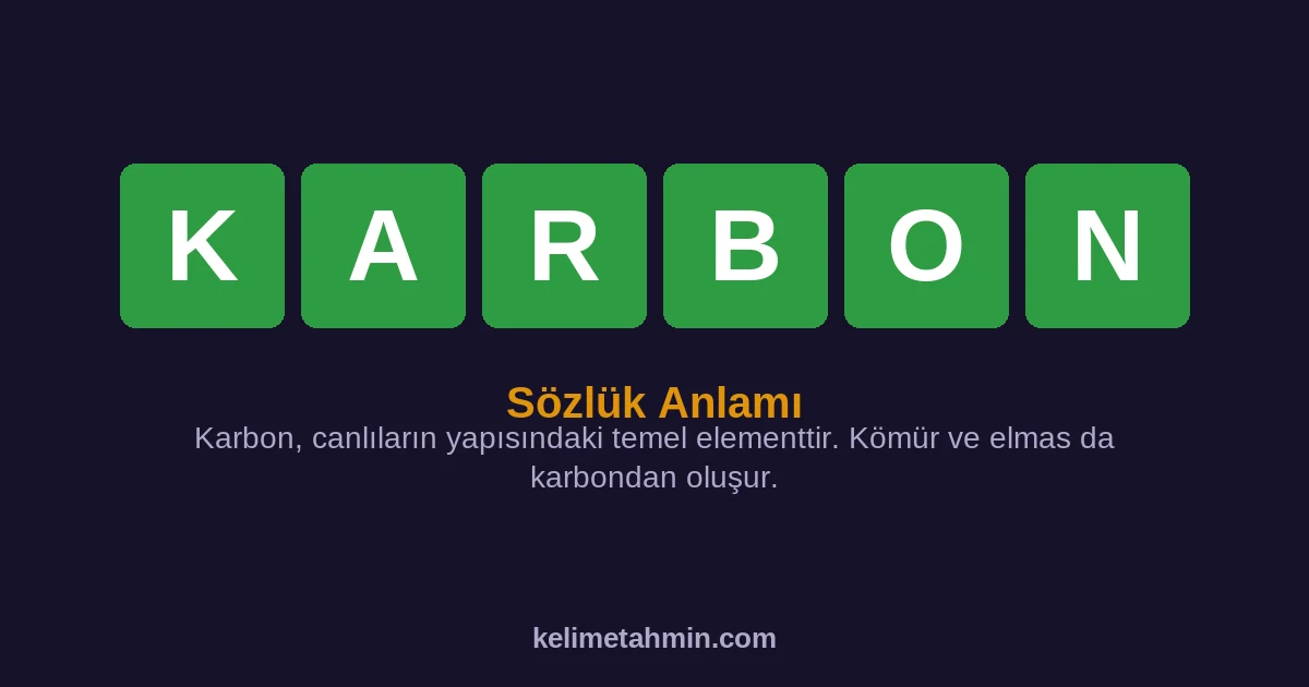 KARBON KARBON — anlamı ve örnek cümleler