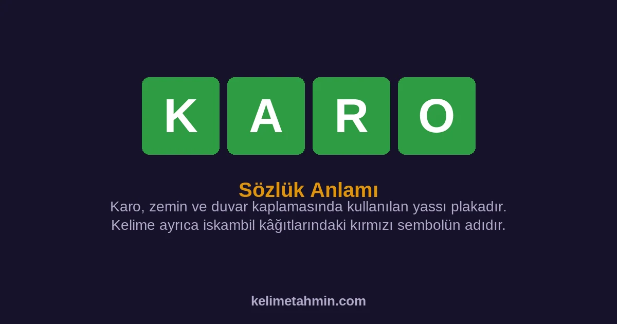 KARO KARO — anlamı ve örnek cümleler