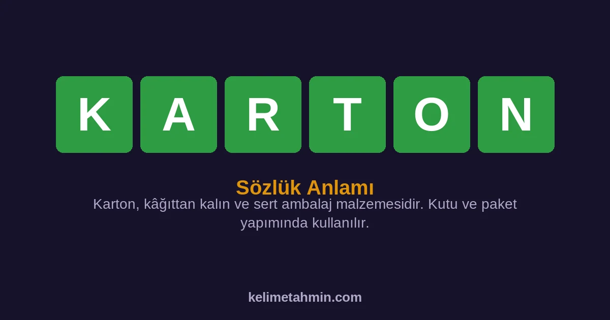 KARTON KARTON — anlamı ve örnek cümleler
