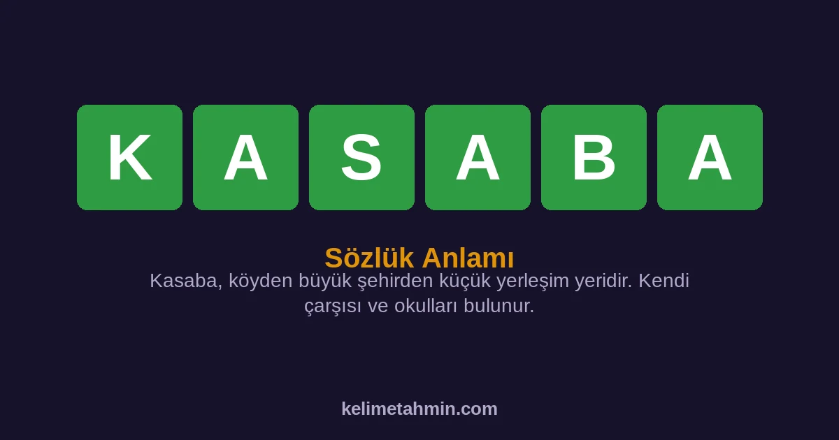 KASABA KASABA — anlamı ve örnek cümleler