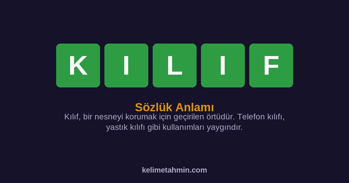 KILIF KILIF — anlamı ve örnek cümleler