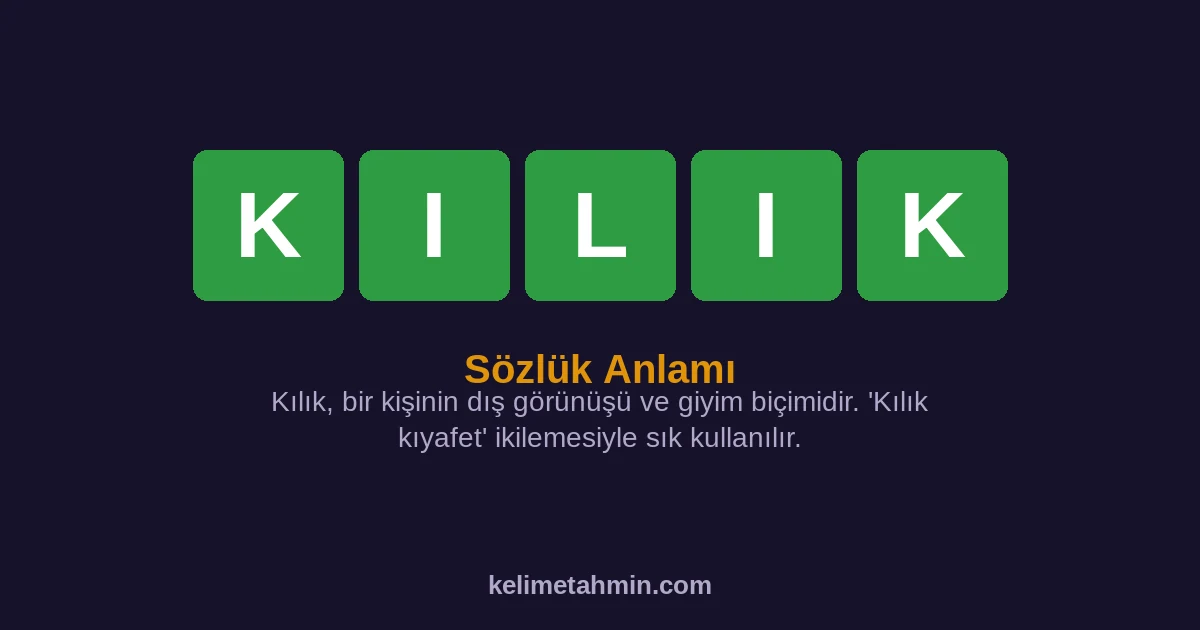 KILIK KILIK — anlamı ve örnek cümleler