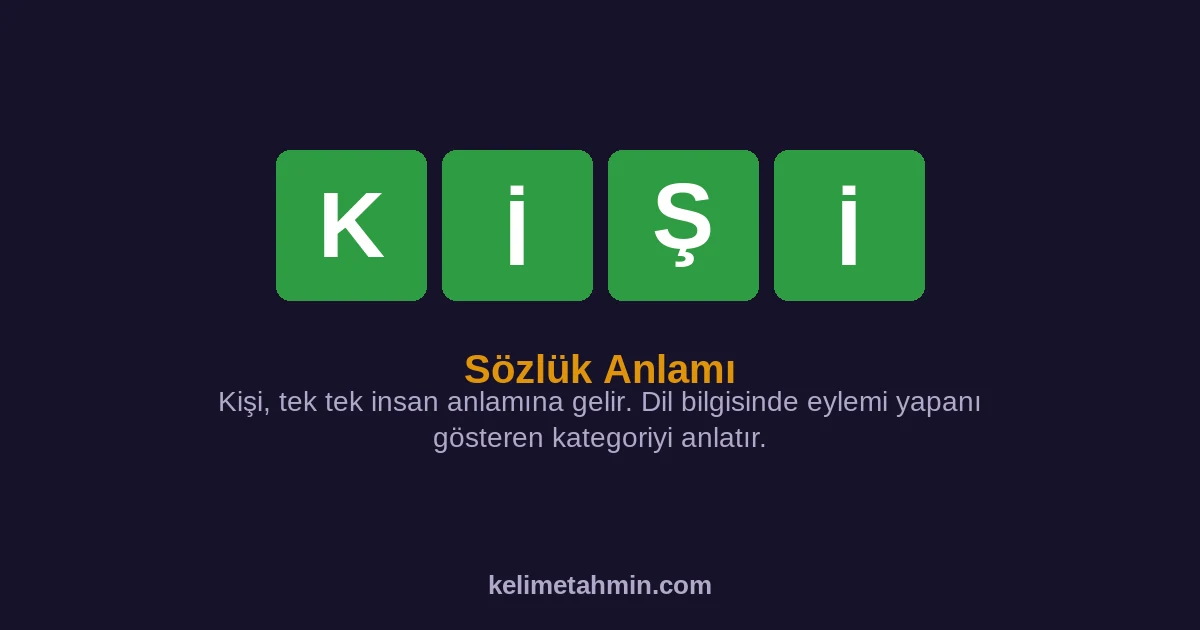 KİŞİ KİŞİ — anlamı ve örnek cümleler