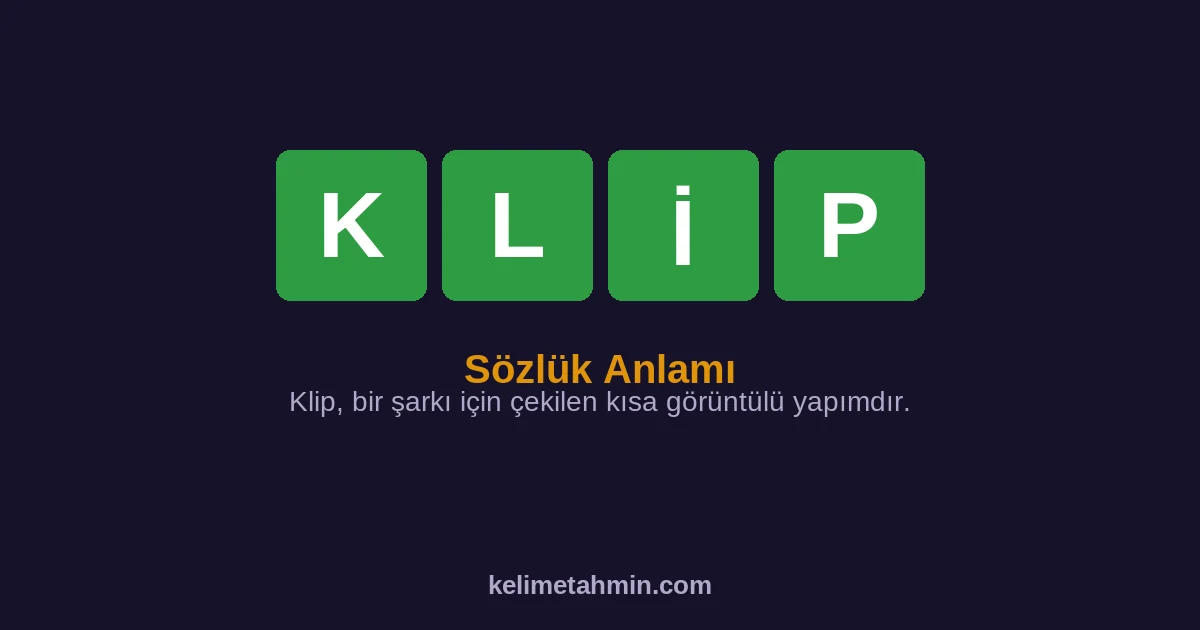 KLİP KLİP — anlamı ve örnek cümleler