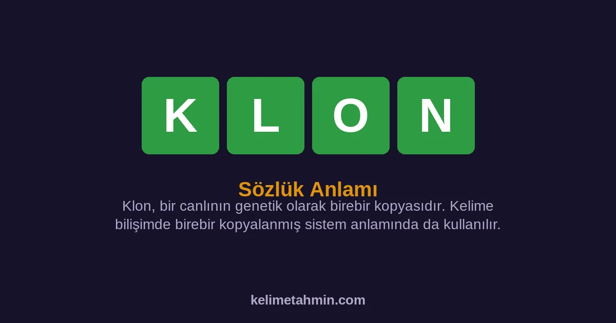 KLON KLON — anlamı ve örnek cümleler