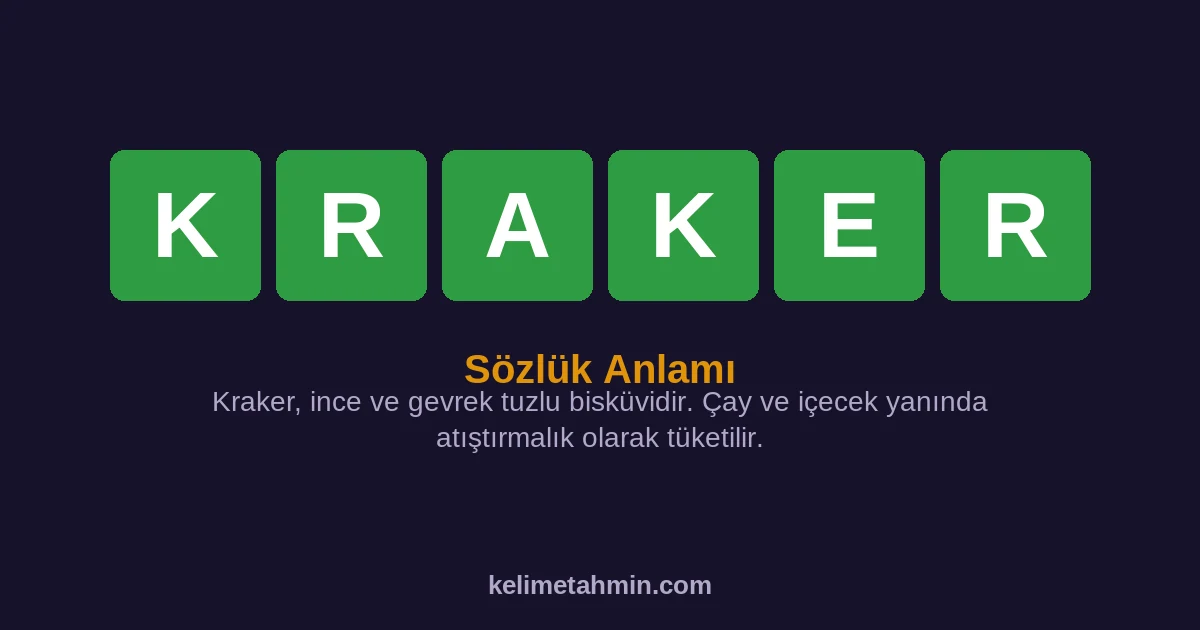 KRAKER KRAKER — anlamı ve örnek cümleler