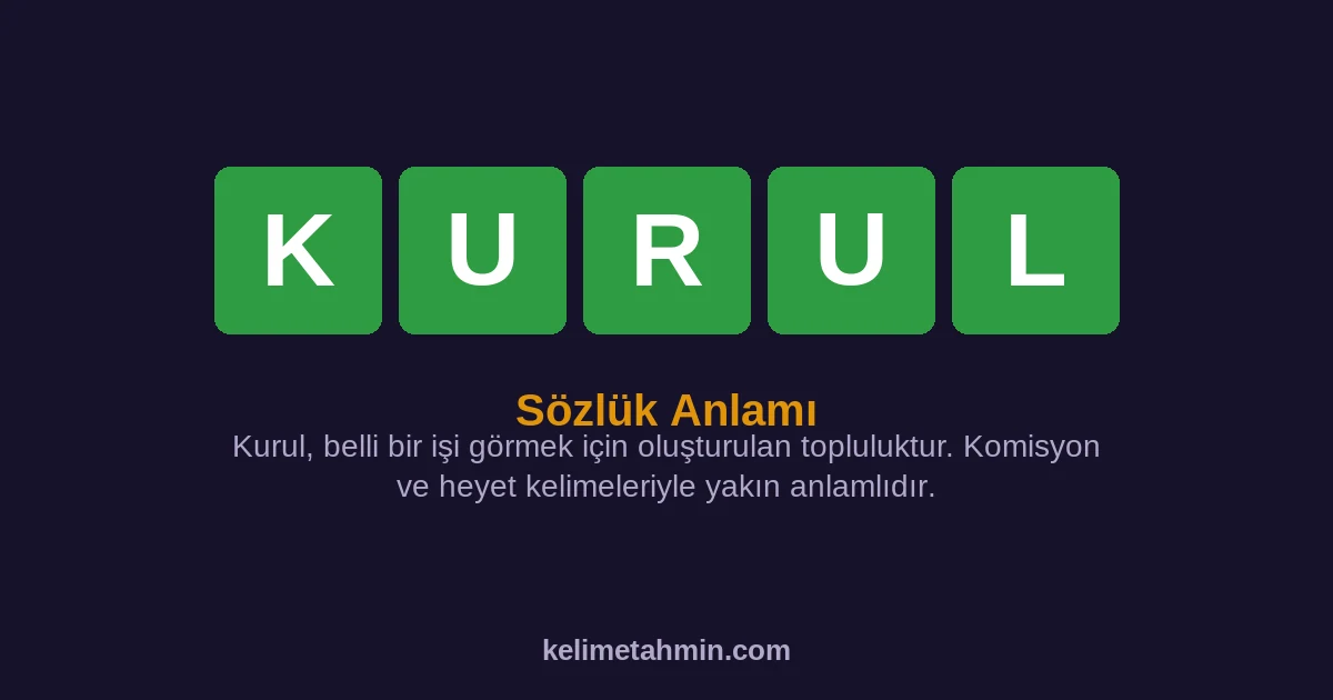 KURUL KURUL — anlamı ve örnek cümleler