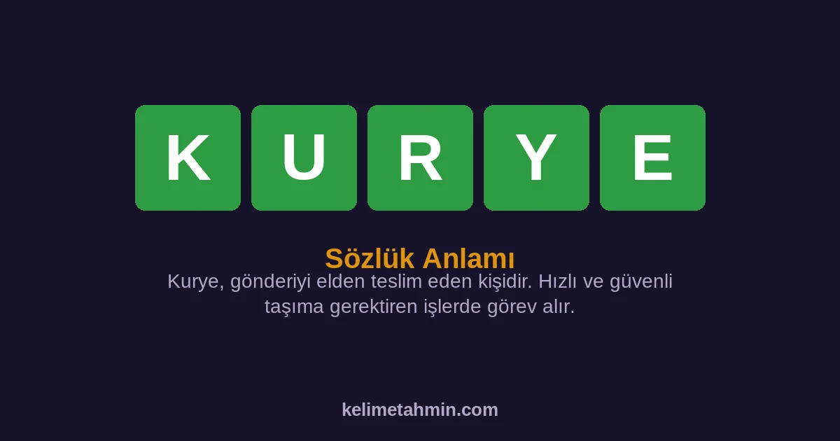 KURYE KURYE — anlamı ve örnek cümleler