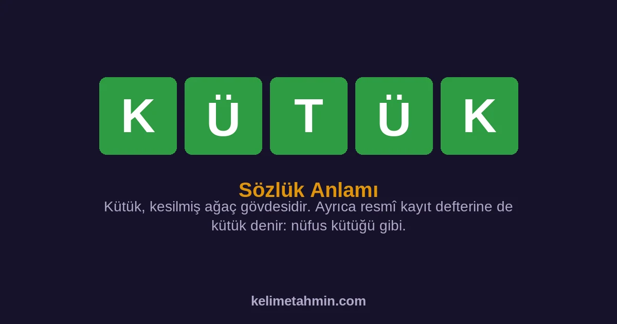KÜTÜK KÜTÜK — anlamı ve örnek cümleler