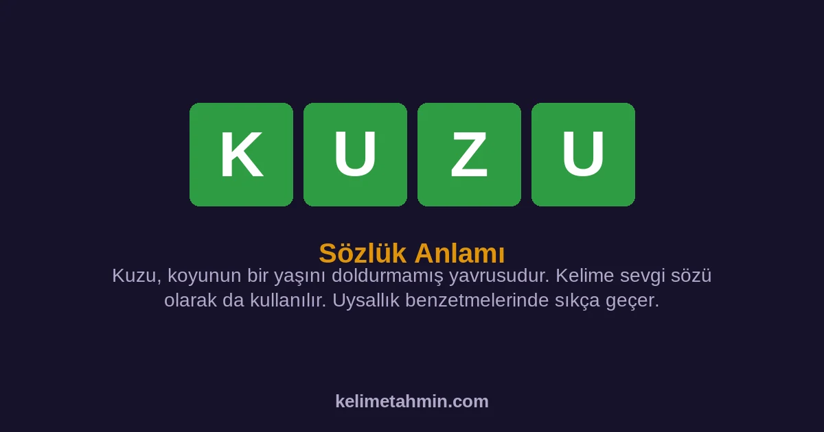 KUZU KUZU — anlamı ve örnek cümleler