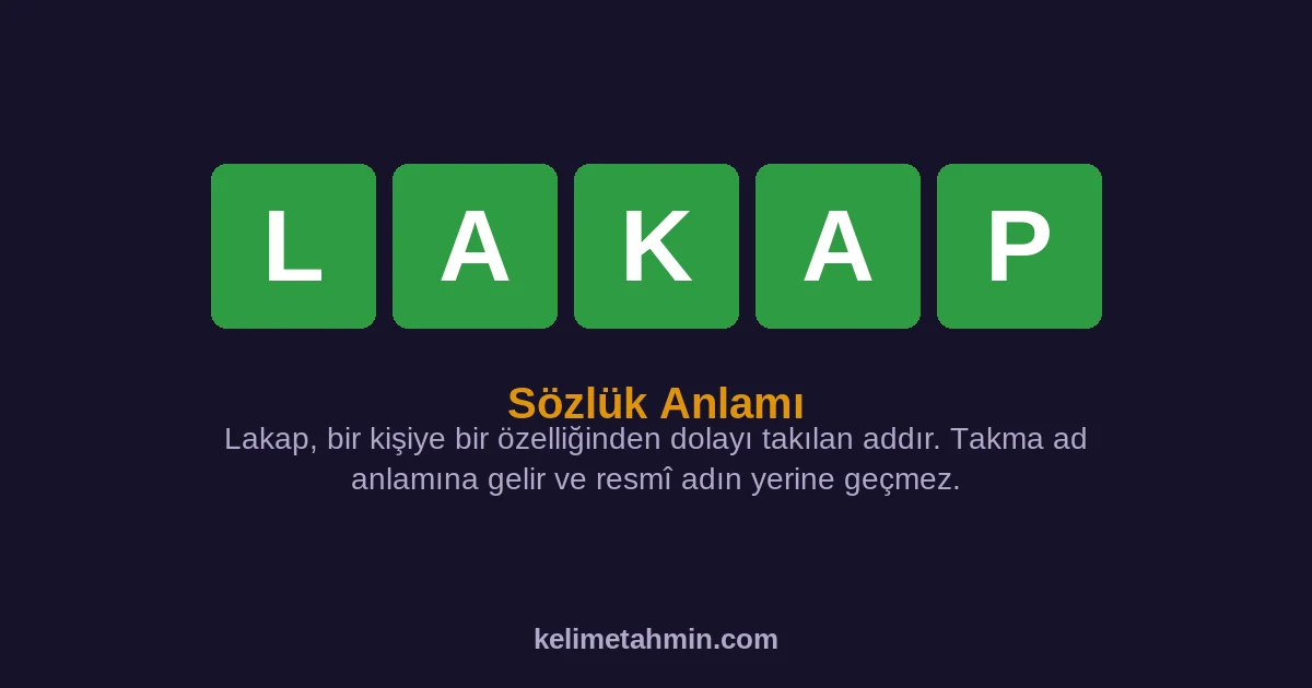LAKAP LAKAP — anlamı ve örnek cümleler