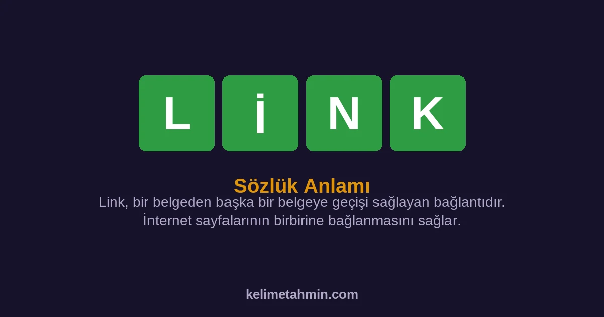 LİNK LİNK — anlamı ve örnek cümleler