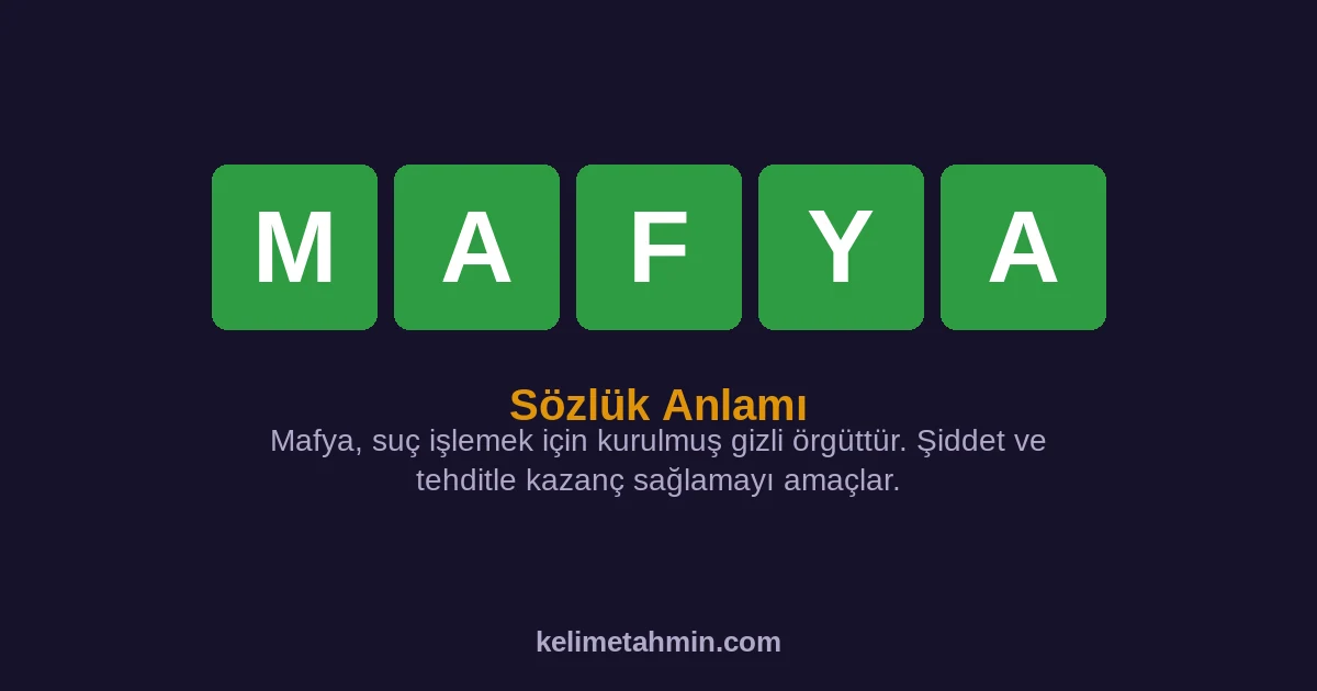 MAFYA MAFYA — anlamı ve örnek cümleler
