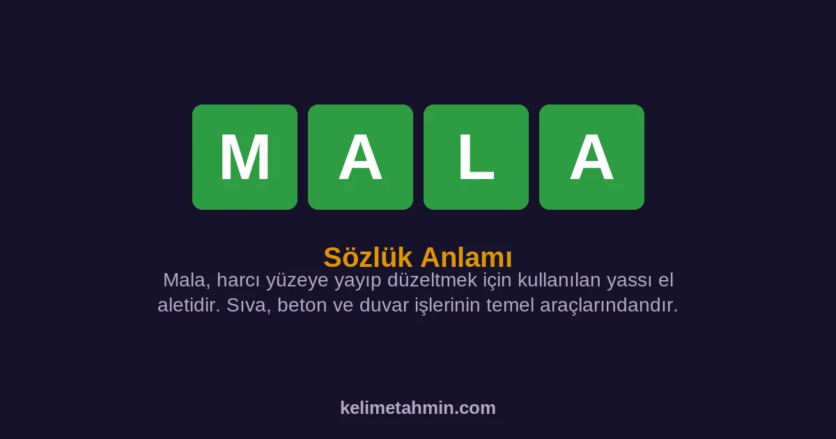 MALA MALA — anlamı ve örnek cümleler