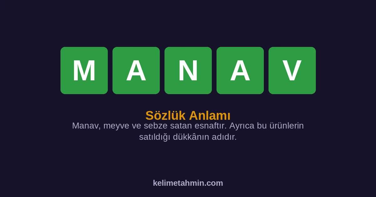 MANAV MANAV — anlamı ve örnek cümleler