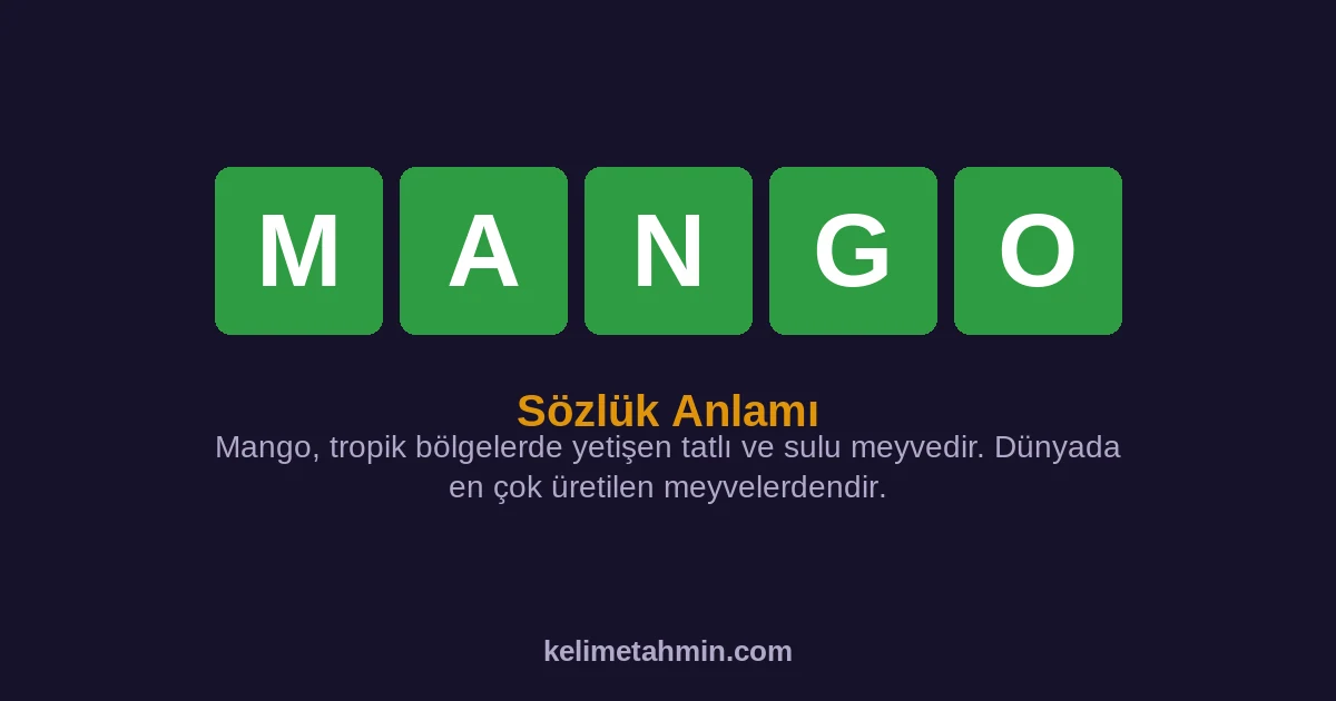 MANGO MANGO — anlamı ve örnek cümleler