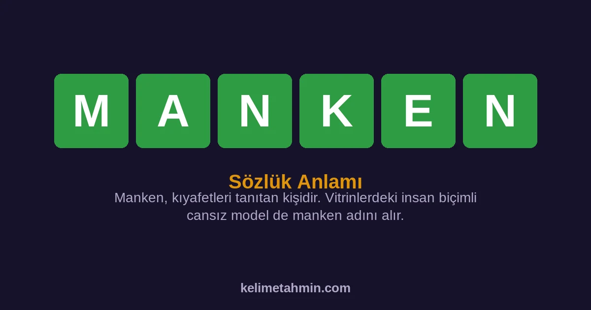 MANKEN MANKEN — anlamı ve örnek cümleler