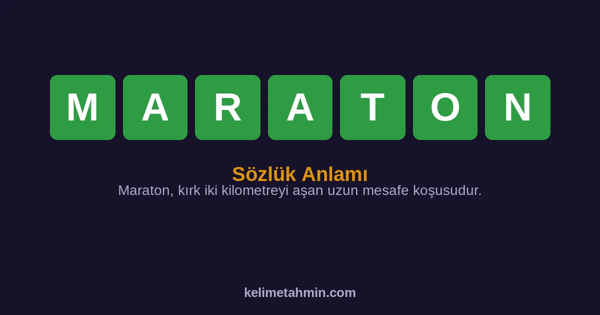 MARATON MARATON — anlamı ve örnek cümleler