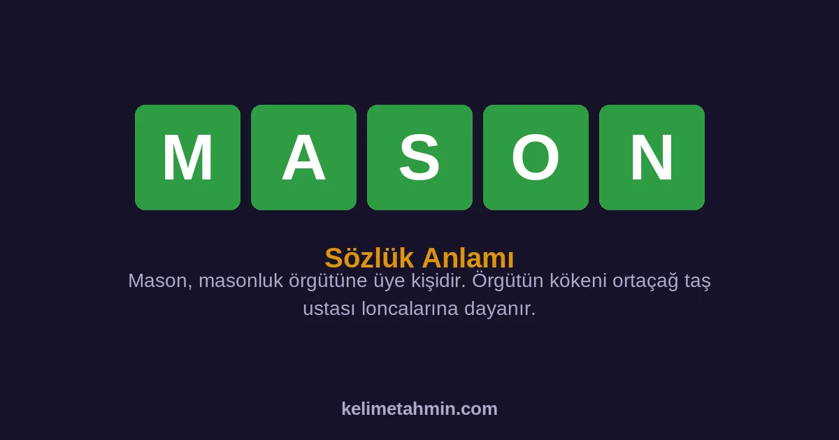 MASON MASON — anlamı ve örnek cümleler