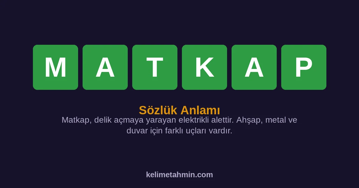 MATKAP MATKAP — anlamı ve örnek cümleler