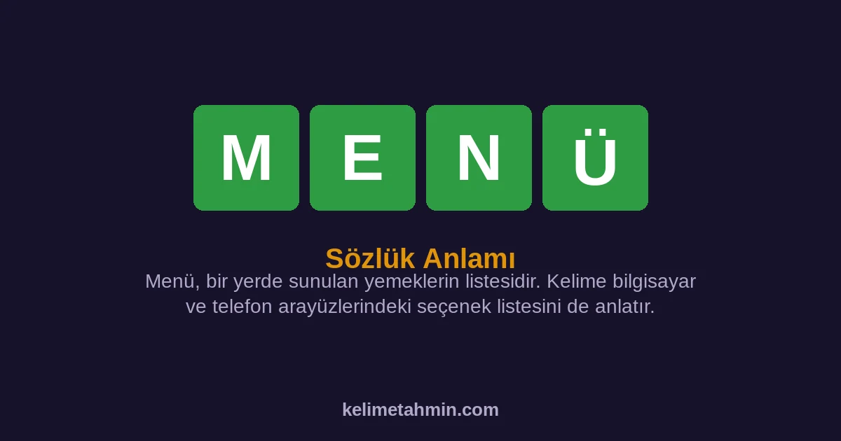 MENÜ MENÜ — anlamı ve örnek cümleler