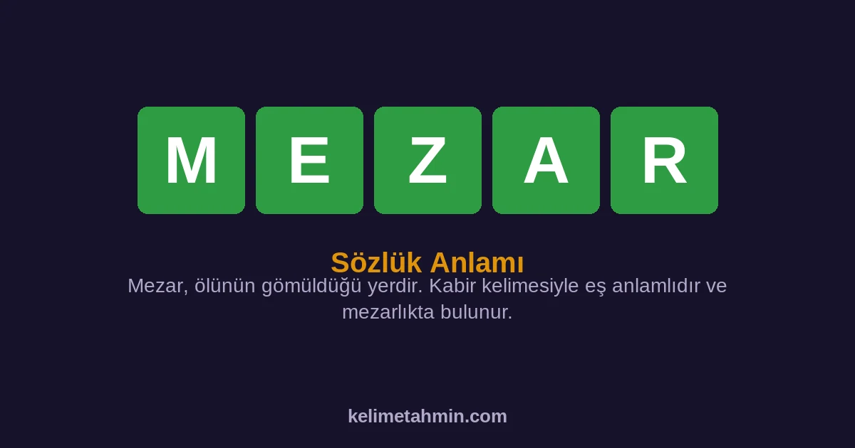 MEZAR MEZAR — anlamı ve örnek cümleler