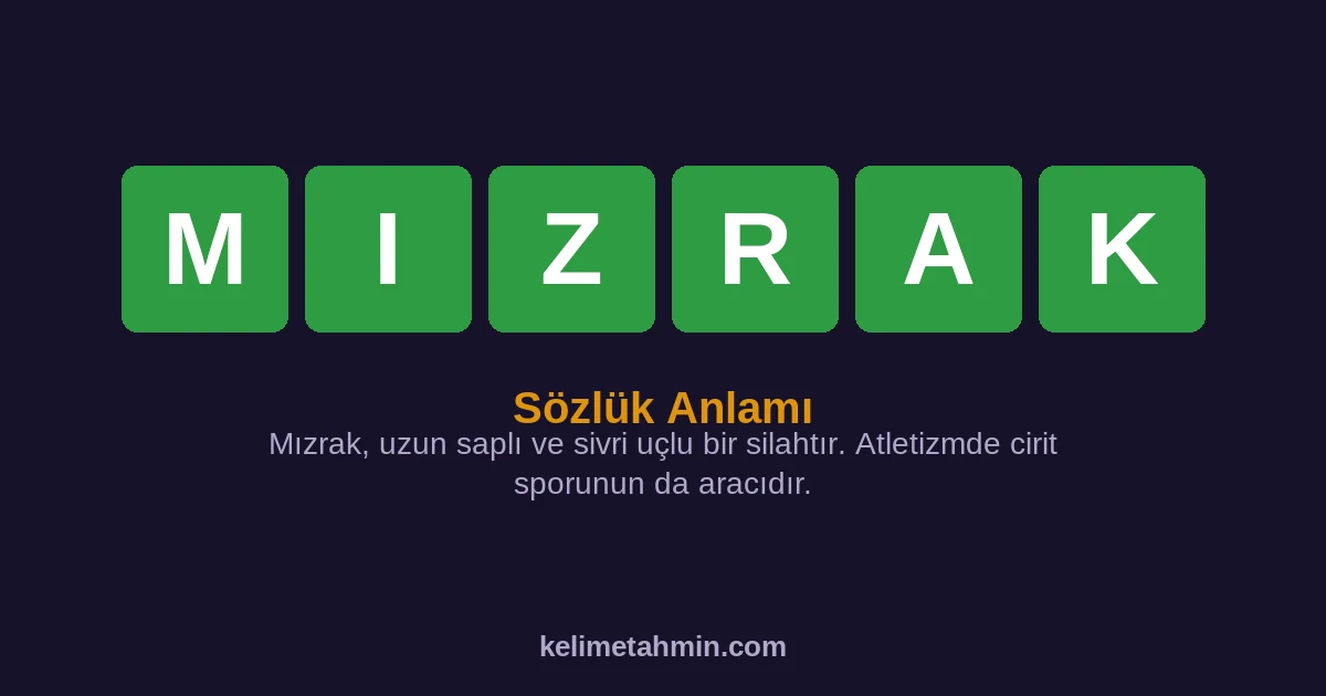 MIZRAK MIZRAK — anlamı ve örnek cümleler
