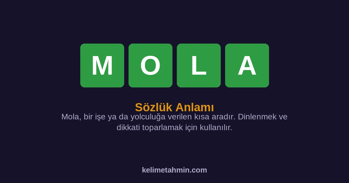 MOLA MOLA — anlamı ve örnek cümleler