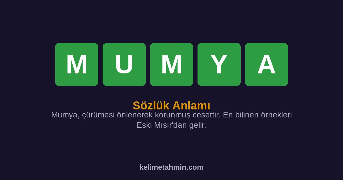 MUMYA MUMYA — anlamı ve örnek cümleler