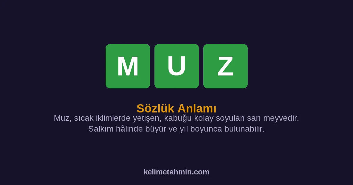 MUZ MUZ — anlamı ve örnek cümleler