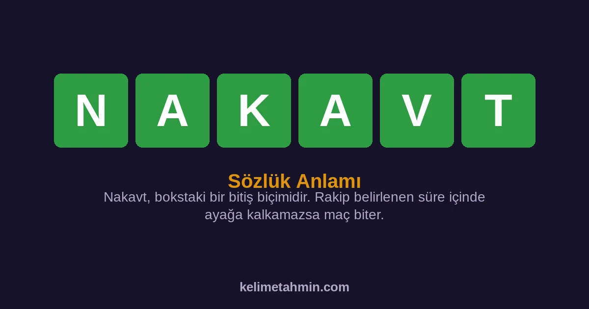 NAKAVT NAKAVT — anlamı ve örnek cümleler