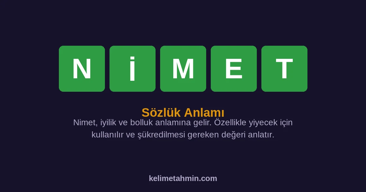NİMET NİMET — anlamı ve örnek cümleler