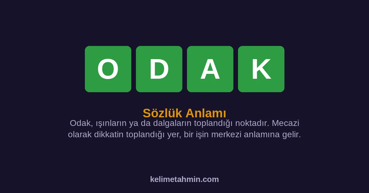 ODAK ODAK — anlamı ve örnek cümleler