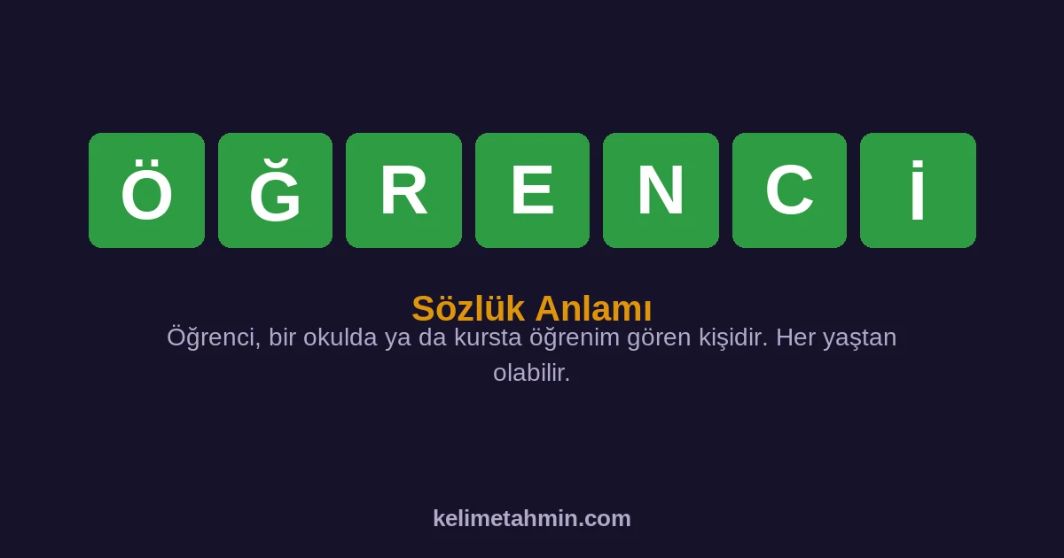ÖĞRENCİ ÖĞRENCİ — anlamı ve örnek cümleler