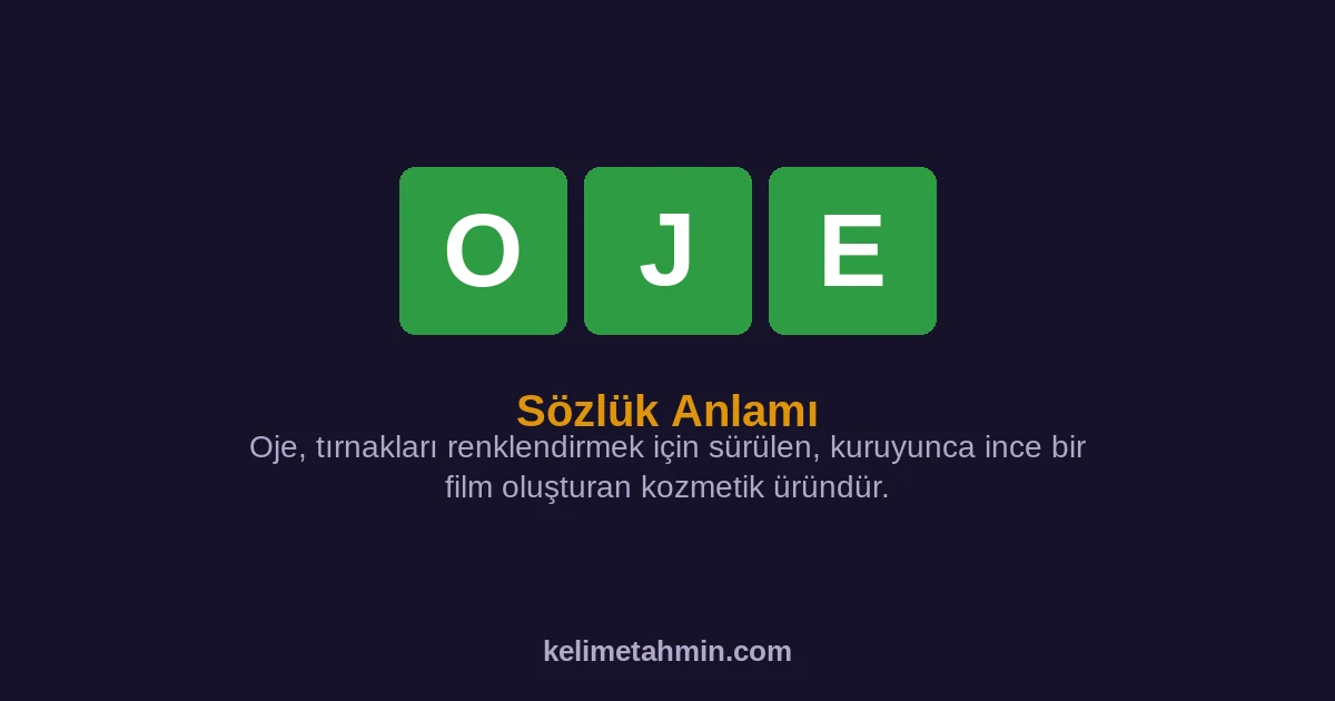 OJE OJE — anlamı ve örnek cümleler