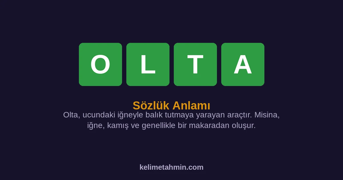 OLTA OLTA — anlamı ve örnek cümleler