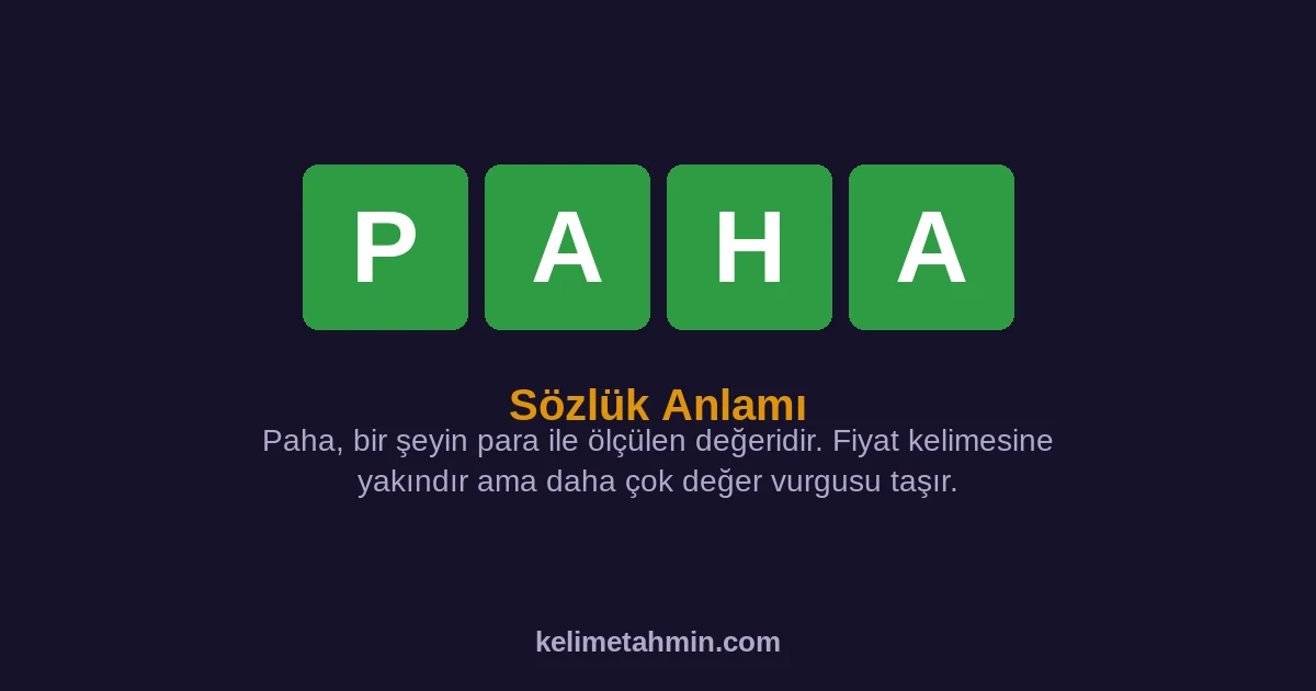 PAHA PAHA — anlamı ve örnek cümleler
