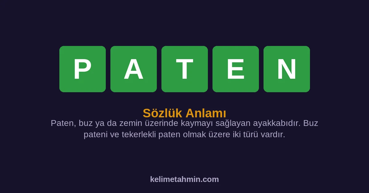 PATEN PATEN — anlamı ve örnek cümleler