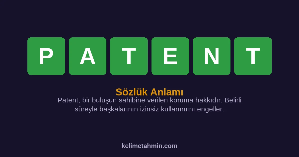 PATENT PATENT — anlamı ve örnek cümleler