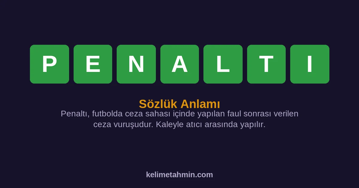 PENALTI PENALTI — anlamı ve örnek cümleler