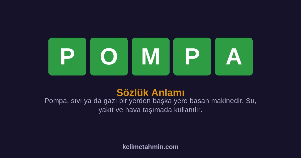 POMPA POMPA — anlamı ve örnek cümleler