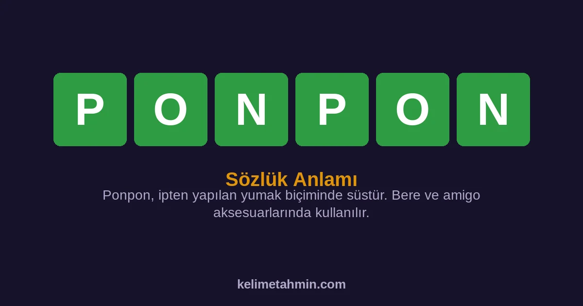 PONPON PONPON — anlamı ve örnek cümleler