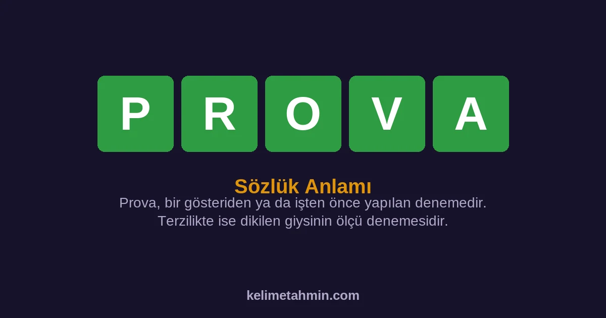 PROVA PROVA — anlamı ve örnek cümleler